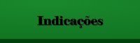 Indicações